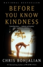 Before You Know Kindness - eBook