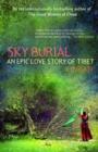 Sky Burial : An Epic Love Story of Tibet - eBook