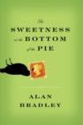 The Sweetness at the Bottom of the Pie - eBook