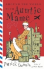 Around the World With Auntie Mame - eBook