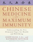 Chinese Medicine for Maximum Immunity - eBook