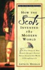 How the Scots Invented the Modern World - eBook