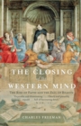Closing of the Western Mind - eBook