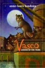 Vasco, Leader of the Tribe - eBook