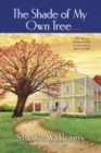 Shade of My Own Tree - eBook