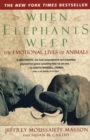 When Elephants Weep - eBook