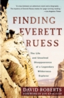 Finding Everett Ruess - eBook