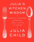 Julia's Kitchen Wisdom - eBook