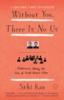 Without You, There Is No Us - eBook