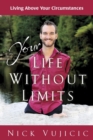 Your Life Without Limits - eBook