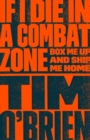 If I Die in a Combat Zone - eBook