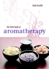 Little Book of Aromatherapy - eBook