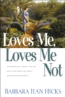 Loves Me, Loves Me Not - eBook