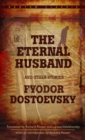 Eternal Husband and Other Stories - eBook