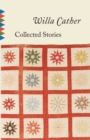 Collected Stories of Willa Cather - eBook