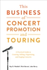 This Business of Concert Promotion and Touring - eBook