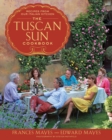 The Tuscan Sun Cookbook : Recipes from Our Italian Kitchen - Book