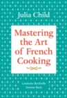 Mastering the Art of French Cooking, Volume 1 - eBook