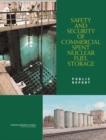Safety and Security of Commercial Spent Nuclear Fuel Storage : Public Report - eBook