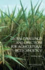 Global Challenges and Directions for Agricultural Biotechnology : Workshop Report - eBook