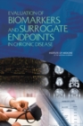 Evaluation of Biomarkers and Surrogate Endpoints in Chronic Disease - eBook