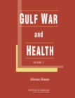 Gulf War and Health : Volume 5: Infectious Diseases - eBook