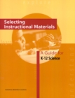 Selecting Instructional Materials : A Guide for K-12 Science - eBook
