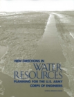 New Directions in Water Resources Planning for the U.S. Army Corps of Engineers - eBook