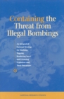 Containing the Threat from Illegal Bombings : An Integrated National Strategy for Marking, Tagging, Rendering Inert, and Licensing Explosives and Their Precursors - eBook