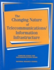 The Changing Nature of Telecommunications/Information Infrastructure - eBook