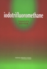 Iodotrifluoromethane : Toxicity Review - eBook