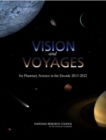 Vision and Voyages for Planetary Science in the Decade 2013-2022 - eBook