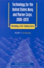 Technology for the United States Navy and Marine Corps, 2000-2035 Becoming a 21st-Century Force : Volume 2: Technology - eBook