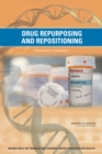 Drug Repurposing and Repositioning : Workshop Summary - eBook