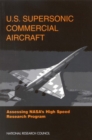 U.S. Supersonic Commercial Aircraft : Assessing NASA's High Speed Research Program - eBook