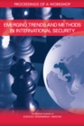 Emerging Trends and Methods in International Security : Proceedings of a Workshop - eBook