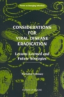 Considerations for Viral Disease Eradication : Lessons Learned and Future Strategies: Workshop Summary - eBook
