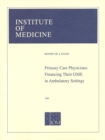 Primary Care Physicians : Financing Their Graduate Medical Education in Ambulatory Settings - eBook