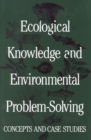 Ecological Knowledge and Environmental Problem-Solving : Concepts and Case Studies - eBook