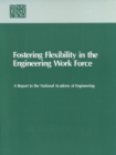 Fostering Flexibility in the Engineering Work Force - eBook