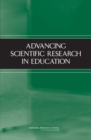 Advancing Scientific Research in Education - eBook