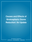Causes and Effects of Stratospheric Ozone Reduction : An Update - eBook