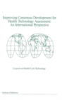 Improving Consensus Development for Health Technology Assessment : An International Perspective - eBook
