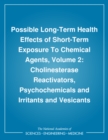 Possible Long-Term Health Effects of Short-Term Exposure To Chemical Agents, Volume 2 : Cholinesterase Reactivators, Psychochemicals and Irritants and Vesicants - eBook