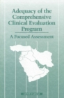 Adequacy of the Comprehensive Clinical Evaluation Program : A Focused Assessment - eBook