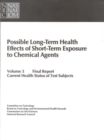 Possible Long-Term Health Effects of Short-Term Exposure To Chemical Agents, Volume 3 : Final Report: Current Health Status of Test Subjects - eBook