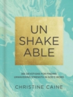 Unshakeable : 365 Devotions for Finding Unwavering Strength in God’s Word - Book