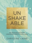 Unshakeable : 365 Devotions for Finding Unwavering Strength in God's Word - eBook