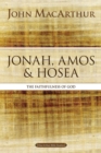Jonah, Amos, and Hosea : The Faithfulness of God - Book