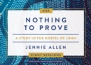Nothing to Prove Conversation Card Deck : Eight-Session Bible Study in the Gospel of John - eBook
